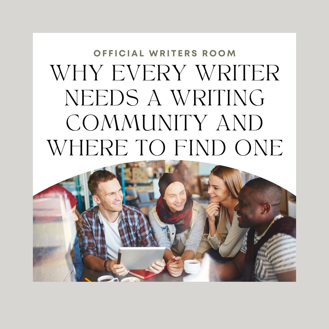 Why Every Writer Needs a Writing Community and Where to Find One