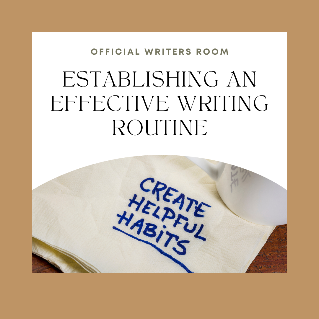 Establishing an Effective Writing Routine